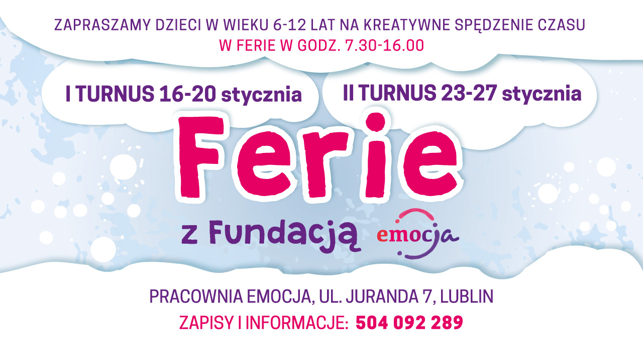 Ferie 2023 z Fundacją EmocJa w Lublinie