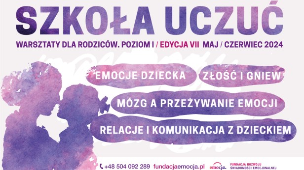 Szkoła uczuć dla rodziców i opiekunów. Warsztaty prowadzone przez Fundację EmocJa w Lublinie.